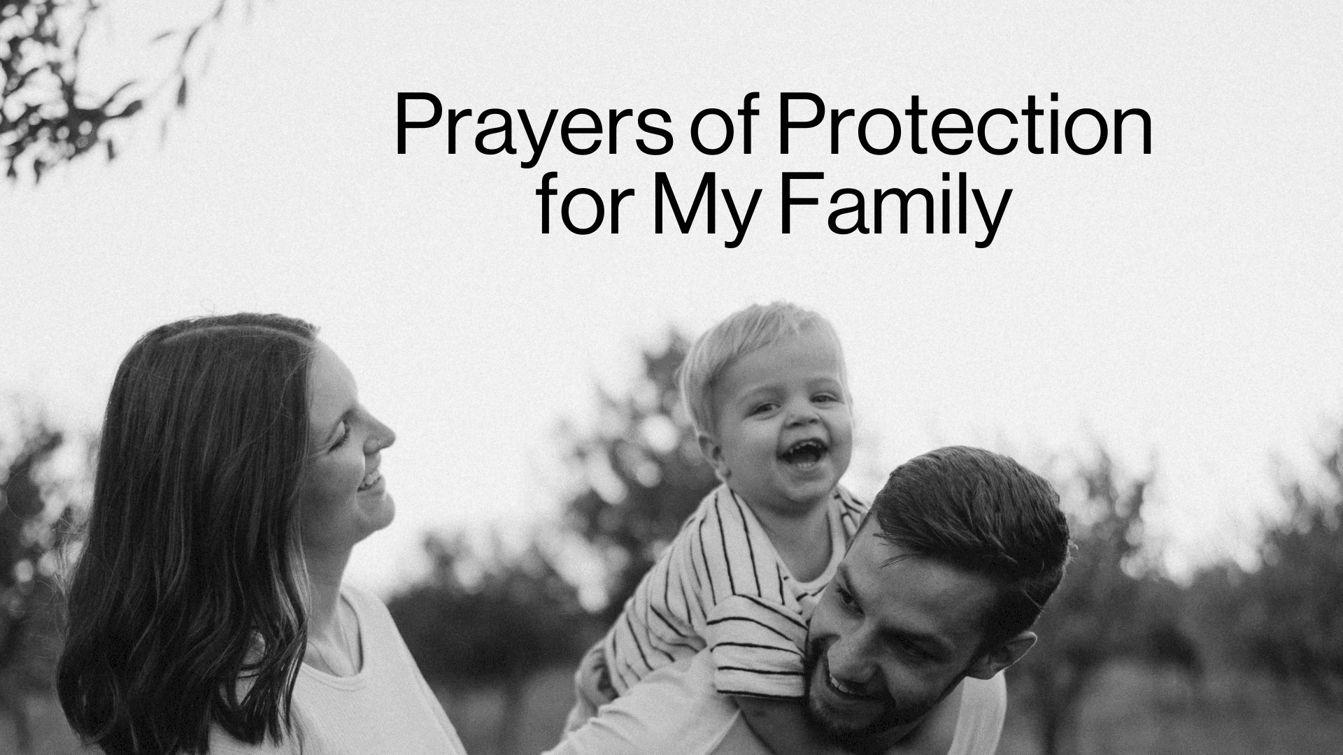 Prayers of Protection for My Family